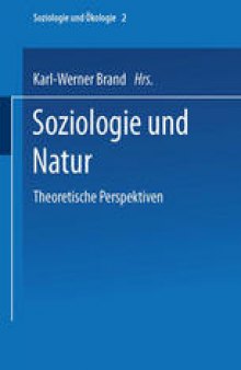 Soziologie und Natur: Theoretische Perspektiven