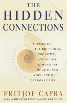 The Hidden Connections: Integrating the Biological, Cognitive, and Social Dimensions of Life Into a Science of Substainability