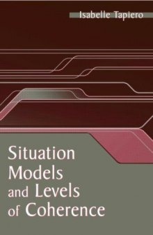 Situation Models and Levels of Coherence: Toward a Definition of Comprehension