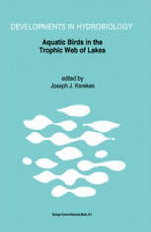 Aquatic Birds in the Trophic Web of Lakes: Proceedings of a symposium held in Sackville, New Brunswick, Canada, in August 1991