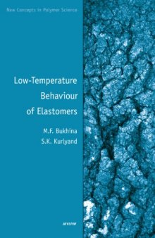 Low-temperature Behaviour of Elastomers (New Concepts in Polymer Science)