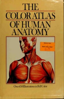 The Color Atlas of Human Anatomy