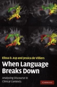 When Language Breaks Down: Analysing Discourse in Clinical Contexts