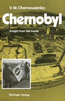 Chernobyl: Insight from the Inside