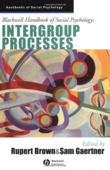 Blackwell Handbook of Social Psychology - Intergroup Processes
