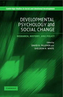 Developmental Psychology and Social Change: Research, History and Policy