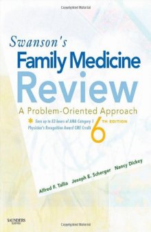 Swanson's Family Medicine Review: Expert Consult - Online and Print, 6th Edition  