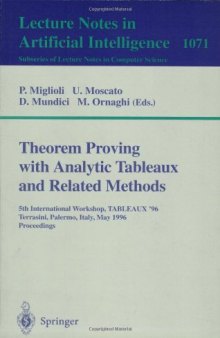 Theorem Proving with Analytic Tableaux and Related Methods: 5th International Workshop, TABLEAUX '96 Terrasini, Palermo, Italy, May 15–17, 1996 Proceedings
