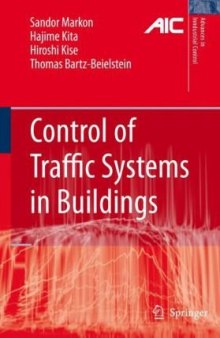Control of Traffic Systems in Buildings (Advances in Industrial Control)