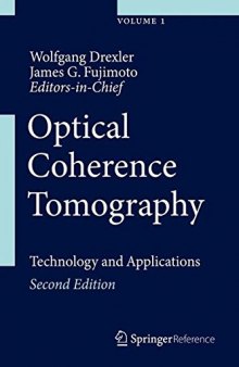 Optical Coherence Tomography: Technology and Applications 3 Volume Set