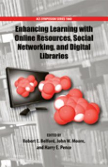 Enhancing Learning with Online Resources, Social Networking, and Digital Libraries