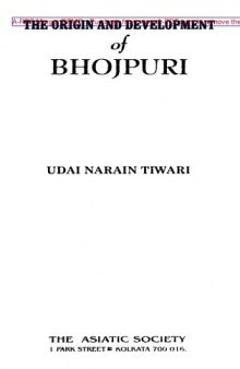The origin and development of Bhojpuri