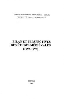 Bilan et perspectives des études médiévales (1993-1998)