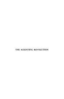 Scientific Revolution 1500-1800: The Formation of the Modern Scientific Attitude