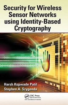 Security for Wireless Sensor Networks using Identity-Based Cryptography