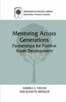Mentoring Across Generations: Partnerships for Positive Youth Development