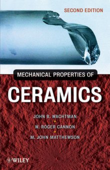 Mechanical Properties of Ceramics, Second Edition