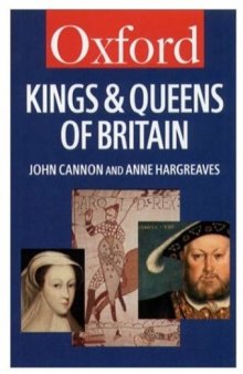 The Kings and Queens of Britain (Oxford Paperback Reference)