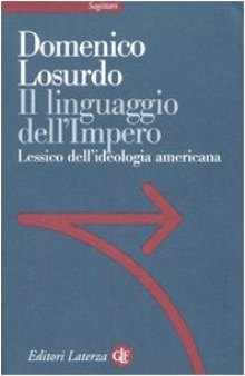 Il linguaggio dell’Impero. Lessico dell’ideologia americana