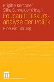 Foucault: Diskursanalyse der Politik: Eine Einführung