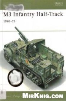 M3 Infantry Half-Track 1940-73