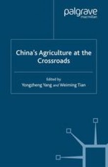 China’s Agriculture at the Crossroads