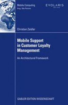 Mobile Support in Customer Loyalty Management: An Architectural Framework