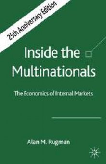 Inside the Multinationals 25th Anniversary Edition: The economics of internal markets