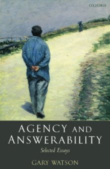 Agency and Answerability: Selected Essays