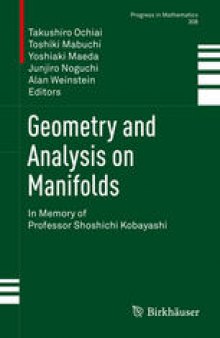 Geometry and Analysis on Manifolds: In Memory of Professor Shoshichi Kobayashi
