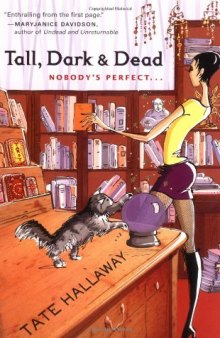 Tall, Dark  &  Dead (Garnet Lacey, Book 1)
