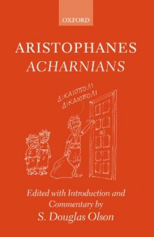 Aristophanes: Acharnians (Text and Commentary)  