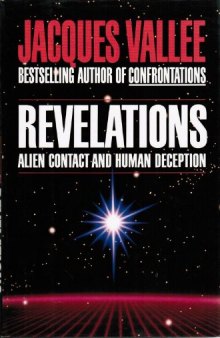 Revelations : Alien Contact and Human Deception