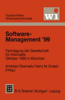 Software-Management ’99: Fachtagung der Gesellschaft für Informatik e.V. (GI), Oktober 1999 in München