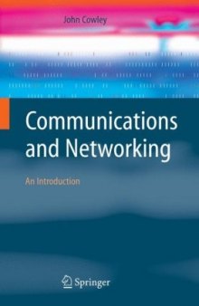 Communications and Networking: An Introduction (Computer Communications and Networks)