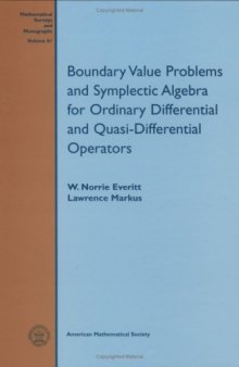 Boundary Value Problems and Symplectic Algebra for Ordinary Differential and Quasi-differential Operators