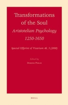 Transformations of the Soul: Aristotelian Psychology 1250-1650