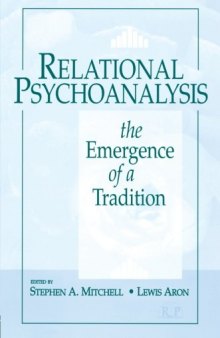 Relational Psychoanalysis, Volume 14: The Emergence of a Tradition