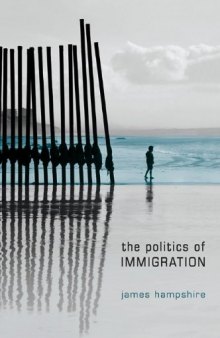 The Politics of Immigration: Contradictions of the Liberal State
