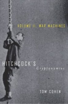 Hitchcock's Cryptonymies - Volume II : War Machines  