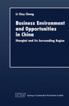 Business Environment and Opportunities in China: Shanghai and its Surrounding Region