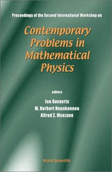 Contemporary Problems in Mathematical Physics