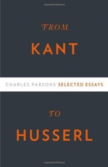 From Kant to Husserl: Selected Essays