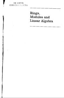 Rings, Modules and Linear Algebra    