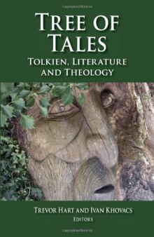 Tree of Tales: Tolkien, Literature and Theology