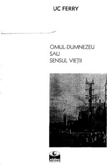 Omul-Dumnezeu sau Sensul Vietii