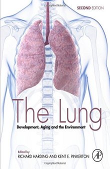 The Lung, Second Edition: Development, Aging and the Environment