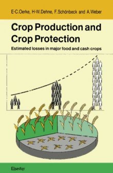 Crop production and crop protection: estimated losses in major food and cash crops