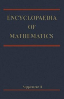Encyclopaedia of Mathematics: Supplement Volume II