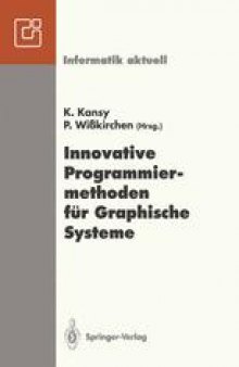 Innovative Programmiermethoden für Graphische Systeme: GI-Fachgespräch, Bonn, 1./2. Juni 1992